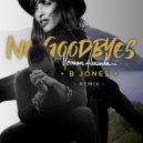 Norman Alexander - No Goodbyes (B Jones Remix)