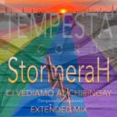 StormeraH - CI VEDIAMO AL CHIRINGAY (Extended Mix)