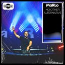 MaRLo - No Other Alternative