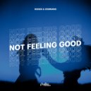 Deigen & Dommano - Not Feelin Good (Extended Mix)