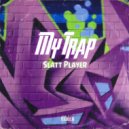 Slatt Player - My Trap