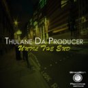 Thulane Da Producer - Victims Of Deep
