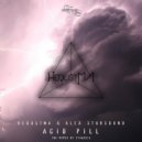 Hedustma & Alex Starsound - Acid Pill