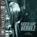 Kiden Hay - Wobble (Original Mix)