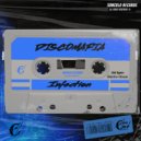 Discomafia - Infection (Original Mix)