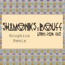Shamoniks - Living For Free