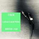 Lotus Land Pilot - Flick