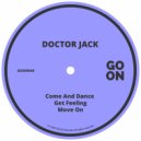 Doctor Jack - Come And Dance