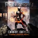 Dark Base - Vision (Right Now) (Radio Edit)