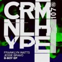 Franklyn Watts, Jesse Bravo - Cheekz