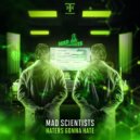 Mad Scientists - Haters Gonna Hate