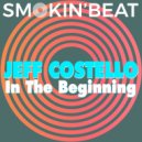 Jeff Costello - In the Beginning