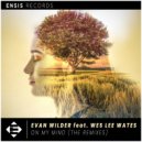 Evan Wilder, Wes Lee Wates - On My Mind