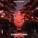 Orbx & Quando - Chinatown