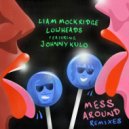 Liam Mockridge, Lowheads, John - Mess Around