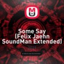 Nea,Felix Jaehn - Some Say