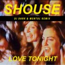 Shouse - Love Tonight