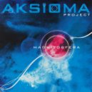 Aksioma Project - Cosmonaut (Omen vs. Dj Madman Acid Mix)