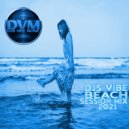 Djs Vibe - Beach Session Mix 2021