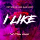 Stefy De Cicco & Stella Mwangi & Axel Black & White - I Like