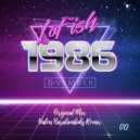 LoFish - 1986 (Valen Haralambidis Remix)