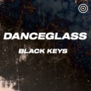 Danceglass - Black Keys (Original mix)