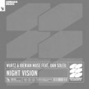 Wurtz, Iberian Muse, Dan Soleil - Night Vision