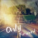 CRAZY ICE QUEEN - Only Forward