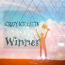 CRAZY ICE QUEEN - Winner