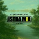 Dj Energy Flight - Istra Mix (12.08.2021)