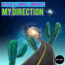 Rescue & Samuel Lawrence - My Direction