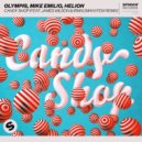 Olympis, Mike Emilio & Helion Ft. James Wilson & IRMA - Candy Shop