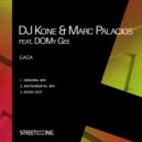 DJ Kone & Marc Palacios Ft. DOMy Gee - Gaga
