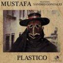 Mustafa - Plastico