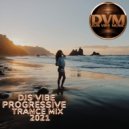 Djs Vibe - Progressive Trance Mix 2021