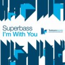 Superbass - I'm With You