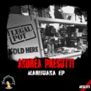 Andrea Presutti - Marijuana