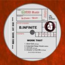 B.Infinite - Work That