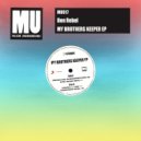 Ben Rebel, Cassio Ware - My Brothers Keeper