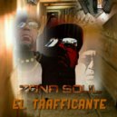 Zona Soul - El Trafficante