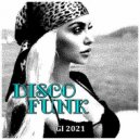 Protest Note - Club/Disco/Funky House Party #2. (Mix\'2021 Vol.73)