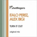 Italo Perez, Alex Bigi - Turn It Up