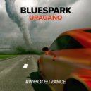 Bluespark - Uragano