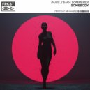Paige x Sara Sommerer - Somebody