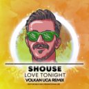 Shouse - Love Tonight (Volkan Uca Remix - Radio)