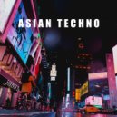 DJ Trendsetter  &  Cyber Punk  - Eastern Aesthetics