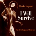 Gloria Gaynor - I Will Survive