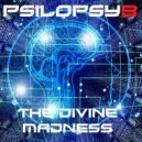 Psilopsyb - The Divine Madness