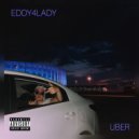 EDDY4LADY - UBER