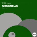 Oblomov - Organella